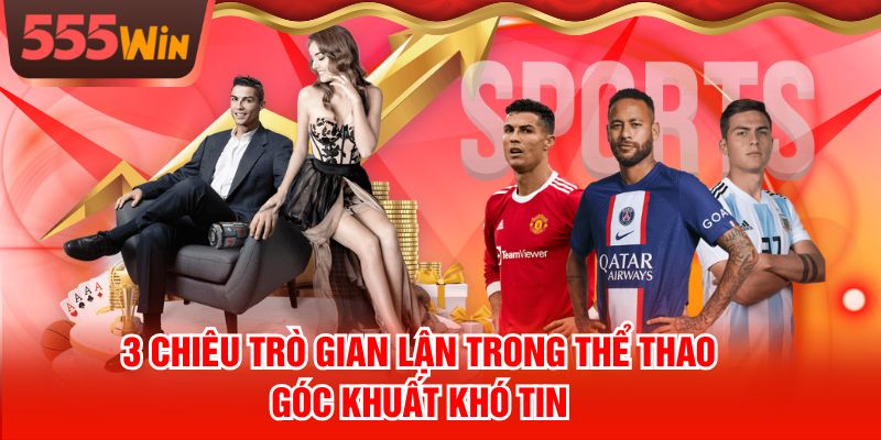 3 Chiêu Trò Gian Lận Trong Thể Thao - Góc Khuất Khó Tin
